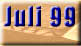Juli 1999